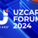 В Ташкенте пройдет UZCARD FORUM 2024 — масштабное мероприятие в области финансовых технологий